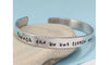 Shakespeare Cuff Bracelet: "Though She be But Little She is fierce"