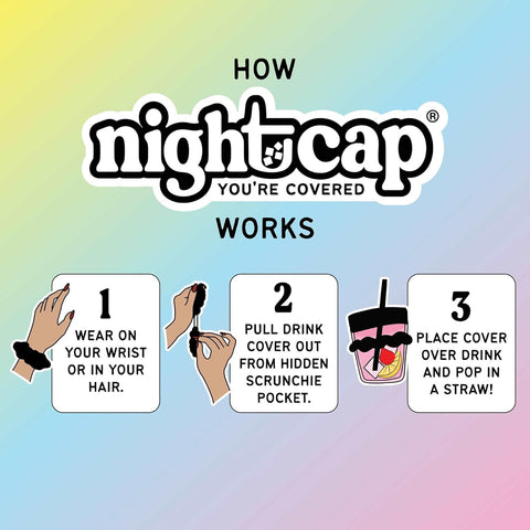 Nightcap Drink Cover Scrunchie- The Reusable Drink Spiking Prevention Scrunchie As Seen on Shark Tank